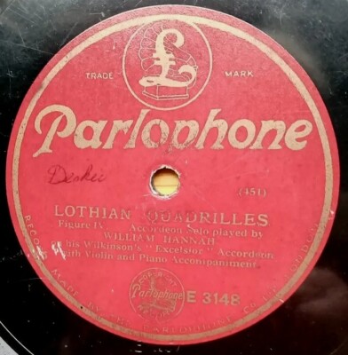 William Hannah ''Lothian Quadrilles Fig.4/Fig.5'' (1925) 78rpm 10'' Par. E3148 EX