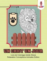 Coloring Bandit | Un Chiot Un Jour | Taschenbuch | FranzöSisch (2017)