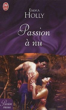 Passion à nu von Holly, Emma | Buch | Zustand sehr gut