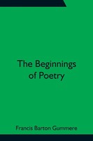 The Beginnings Of Poetry Francis Barton Gummere Taschenbuch Englisch 2021