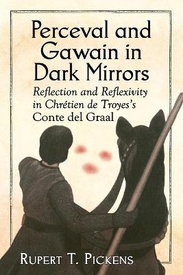Perceval und Gawain in dunklen Spiegeln Reflexion und