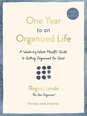 One Year to an Organized Life: A - Paperback, by Leeds Regina - Very Good
