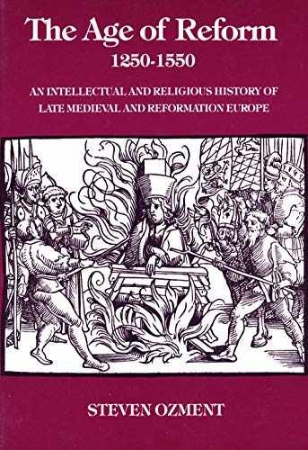 The Age of Reform, 1250-1550: An - Paperback, by Ozment Steven - Acceptable