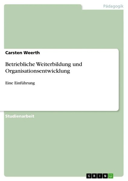 Carsten Weerth | Betriebliche Weiterbildung Und Organisationsentwicklung | Buch-image