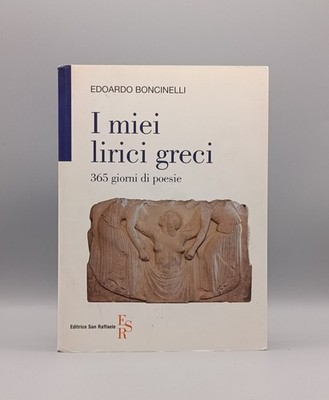 Meine griechischen Lyriker 365 Tage Gedichte - Buch Edoardo Boncinelli 1. Auflage
