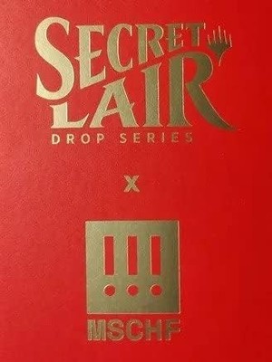 Magic: The Gathering TCG: Secret Lair x MSCHF - FOIL EDITION
