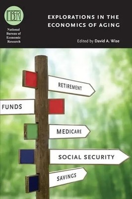 David Wise | Explorations in the Economics of Aging | Buch | Englisch (2011)