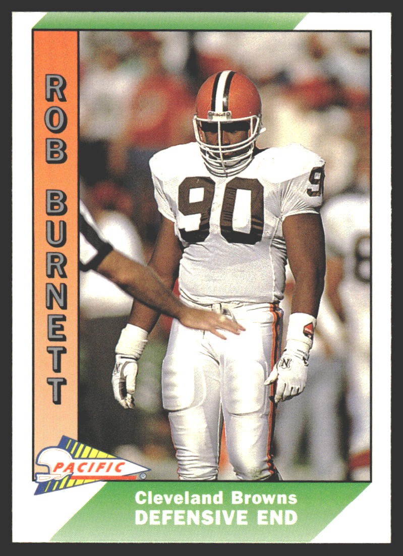 Rob Burnett #91 1991 Pacific Cleveland BrownsRC Rookie