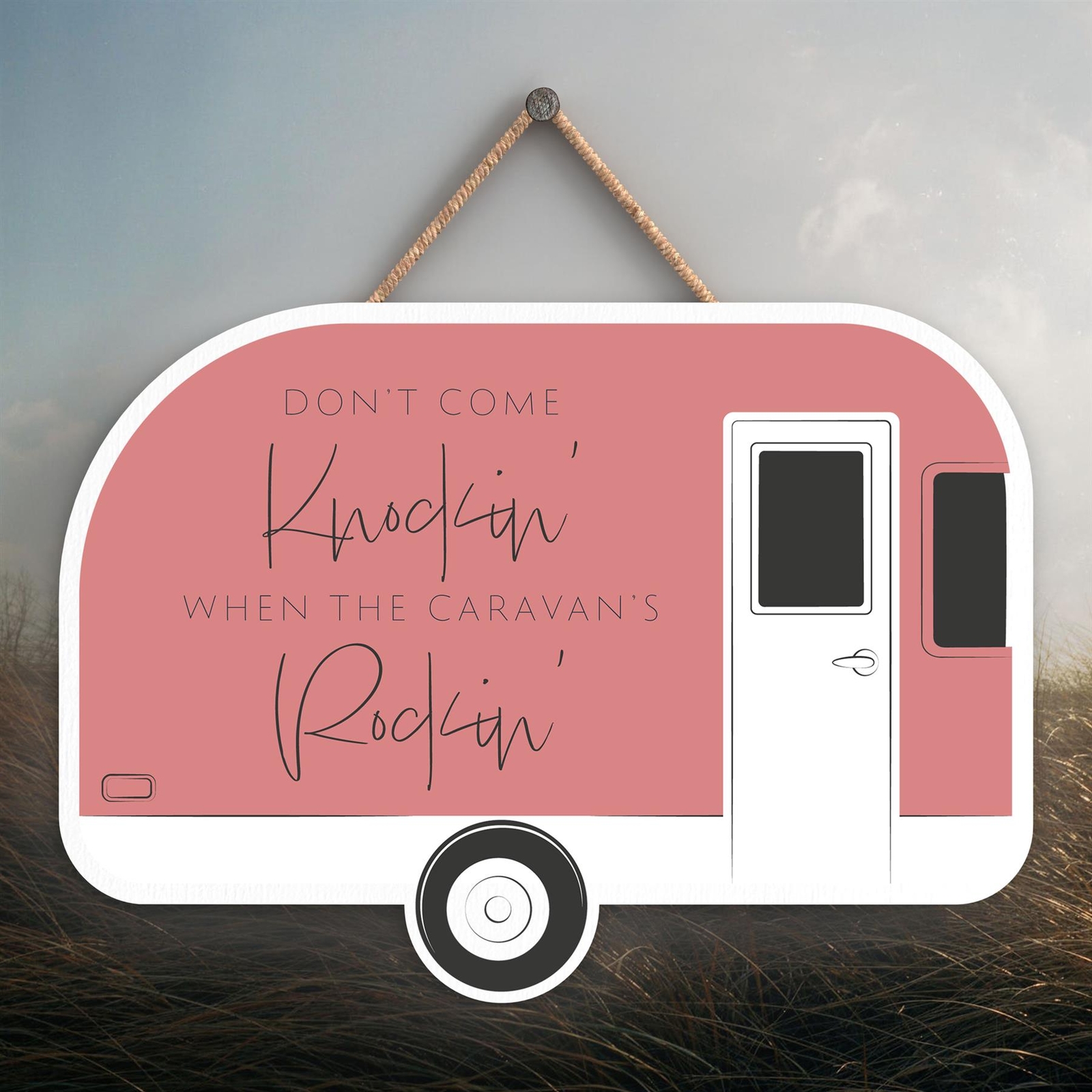 Dont Come Knockin Camper Caravan Camping Themed Hanging Plaque