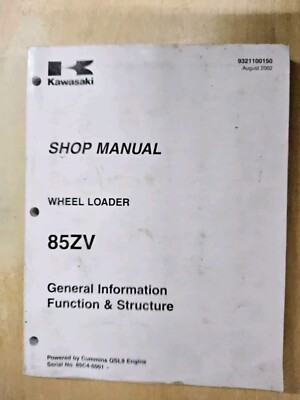 Kawasaki, 85ZV, Wheel Loader. Shop Manual, Aug/02, S/N 85C4-5001up