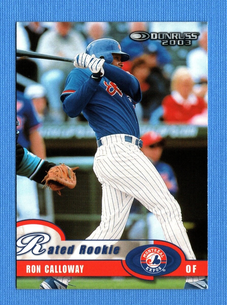 2003 Donruss #57 Ron Calloway RR Expos