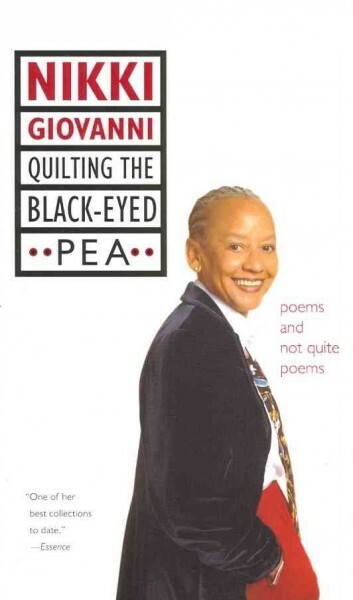 Quilting the Black-Eyed Pea : Poems and Not Quite Poems, Paperback by Giovann...