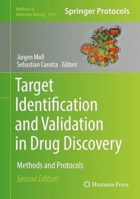 Target Identification and Validation in Drug Discovery - 9781493991440