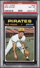1971 TOPPS #690 BOB MOOSE PSA 8