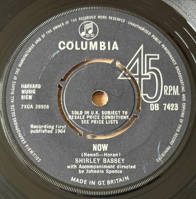 SHIRLEY BASSEY NOW 7'' SINGLE COLUMBIA (1964) EX++ POP EASY GT BRITAIN