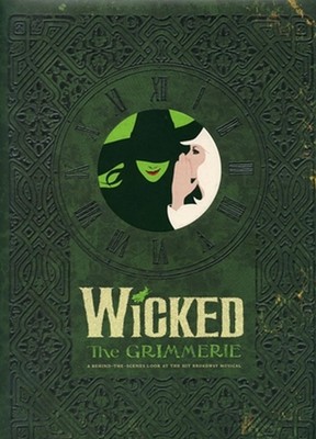 Wicked: The Grimmerie von David Cote (Englisch) Hardcover Buch