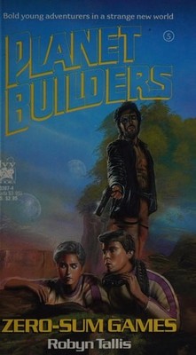 ZERO-SUM GAMES (Planet Builders #5) by Tallis, Robyn, Good Book