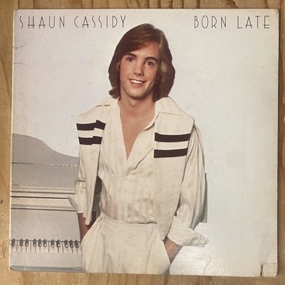 SHAUN CASSIDY    BORN LATE   VINYL 12'' LP  