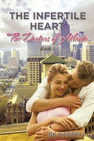 Bk Harrell | The Infertile Heart | Taschenbuch | Englisch (2016) | Xlibris