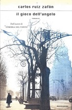 IL GIOCO DELL'ANGELO CARLOS RUIZ ZAFON LIBRO EDIZ ITALIANA 2008 USATO ML3 90986