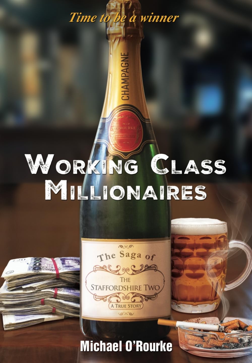Michael O&rsquo Working Class Millionaires: The Saga of The Stafford (Tascabile)