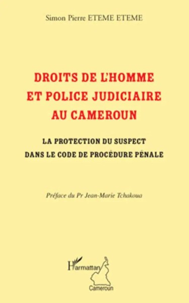 Droits De L'homme Et Police Judiciaire Au Cameroun Simon Pierre Eteme Eteme Buch-image