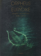 Hechelmann / Vollmer: Orpheus und Eurydike. Weitbrecht, 1996.