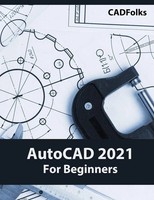 Cadfolks | Autocad 2021 For Beginners | Taschenbuch | Englisch (2020) | Kishore
