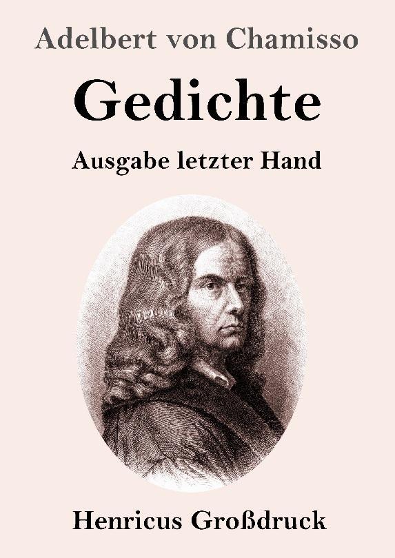 Thumbnail - Gedichte (großdruck) - Adelbert Von Chamisso - 9783847835240