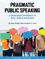 Pragmatic Public Speaking Workshop Approach To Real World Speeches Davis (U. A.)
