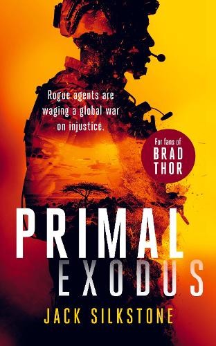 PRIMAL Exodus: A PRIMAL action thriller (The PR. Silkstone, Silkstone,** - Image 2