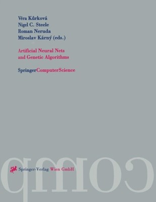 Kurkova - Artificial Neural Nets and Genetic Algorithms  Proceedings o - X555z