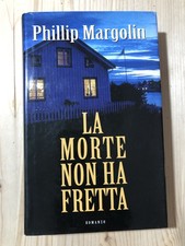 Libro Philip Margolin - La morte non ha fretta