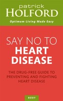 Patrick Holford | Say No To Heart Disease | Taschenbuch | Englisch (2012)