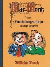 Max und Moritz von Wilhelm Busch (2004, Kartonbuch)