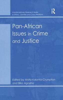 Pan-African Issues in Crime and Justice by Biko Agozino: New