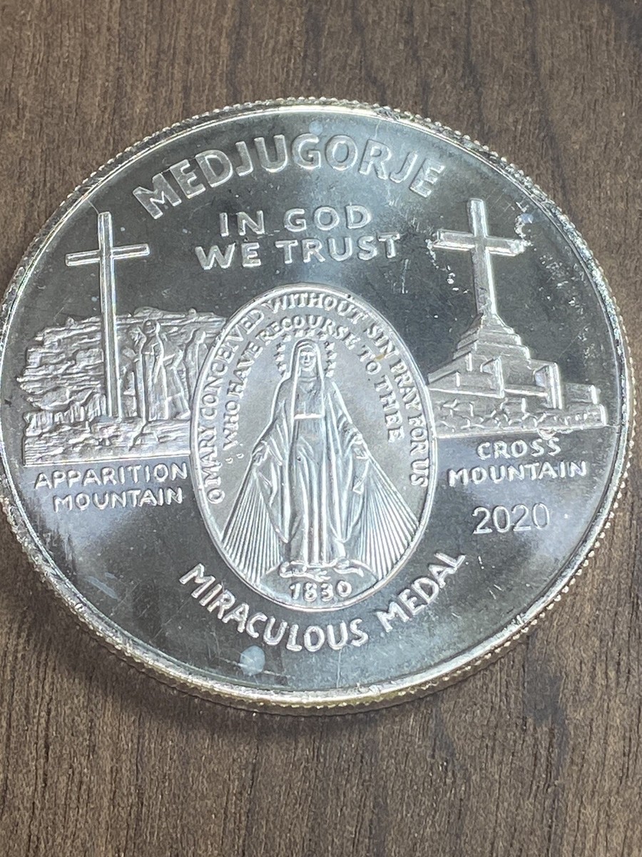 2020 Medjugorje Miraculous Medal Queen of Peace 1oz .999 Fine