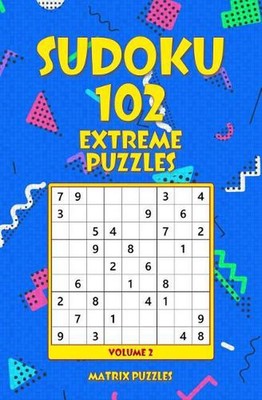 Sudoku 102 Extreme Puzzles by Matrix Puzzles (English) Paperback Book