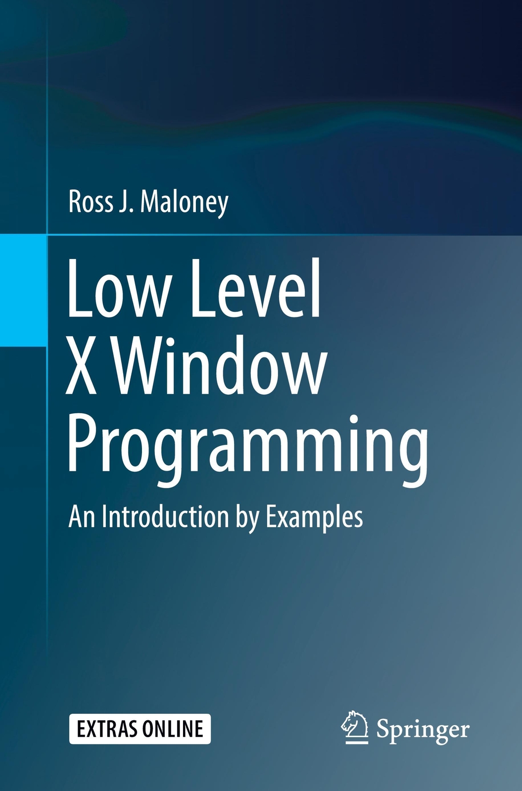 Thumbnail - Low Level X Window Programming | Ross J. Maloney | An Introduction By