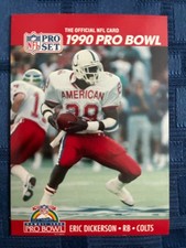 1990 PRO SET HAWAII PRO BOWL #338 ERIC DICKERSON NEAR MINT COND &FREE CARDS