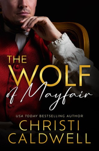 The Wolf of Mayfair by Christi Caldwell [Paperback]