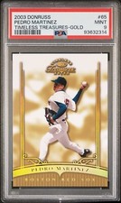 2003 DONRUSS TIMELESS TREASURES GOLD #65 PEDRO MARTINEZ #10/10 PSA 9 MINT POP 1