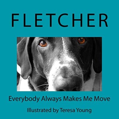 Everybody Always Makes Me Move, Fletcher, Young 9781494343798 Free Shipping-,