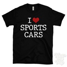I LOVE SPORTS CARS T-SHIRT heart luxury high-performance vehicles fast racing