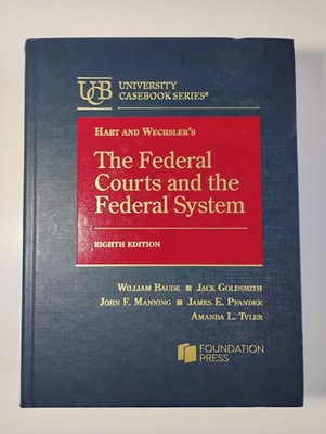 Hart and Wechsler's The Federal Courts and the Federal System