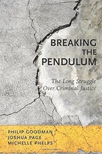 Breaking the Pendulum: Der lange Kampf um die Strafjustiz