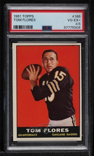 1961 Topps Tom Flores #186 PSA 4.5 Rookie RC HOF