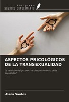 Alana Santos | Aspectos PsicolÓGicos DE LA Transexualidad | Taschenbuch (2022)