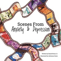 Scenes From Anxiety & Depression | Daniel Bruno Jr | Taschenbuch | Englisch