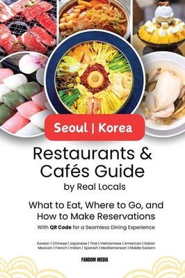 Fandom Media | Seoul Korea Restaurants & Cafes Guide by Real Locals | Buch